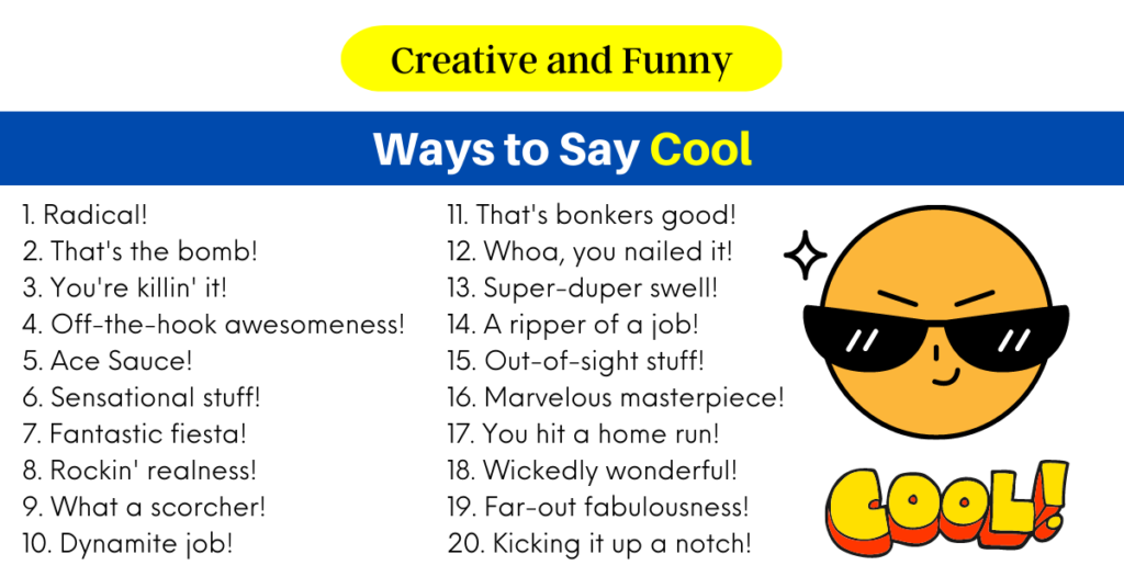 110 Creative and Funny Ways to Say Cool (2024)