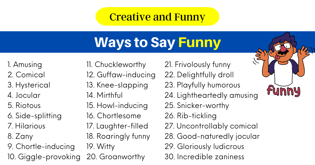 200 Creative And Funny Ways To Say Funny 2024 