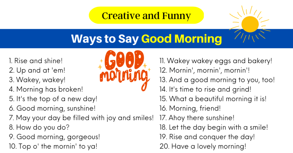 200 Creative and Funny Ways to Say Good Morning (2024)