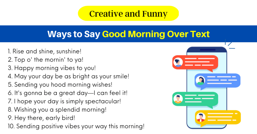 300 Creative & Funny Ways To Say Good Morning Over Text (2024)