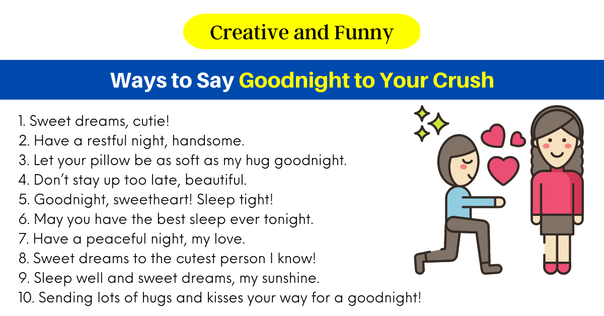 Ways to Say Goodnight to Your Crush