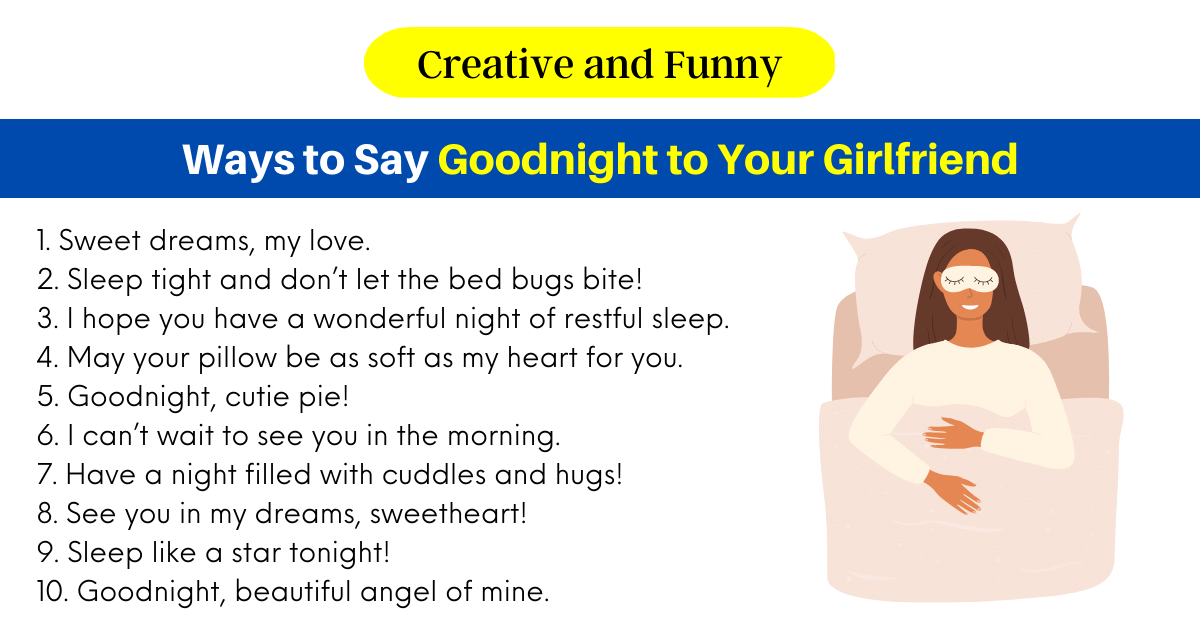 160 Funny Ways To Say Goodnight To Your Girlfriend 2024 