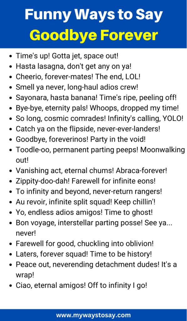 Funny Ways To Say Goodbye Forever