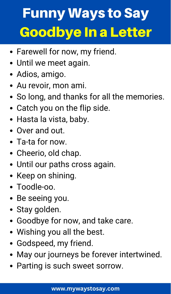 Funny Ways to Say Goodbye In a Letter 2