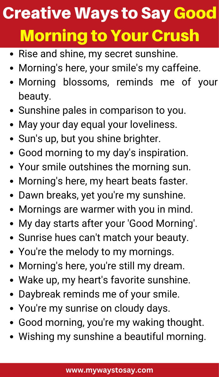 Creative Ways to Say Good Morning to Your Crush