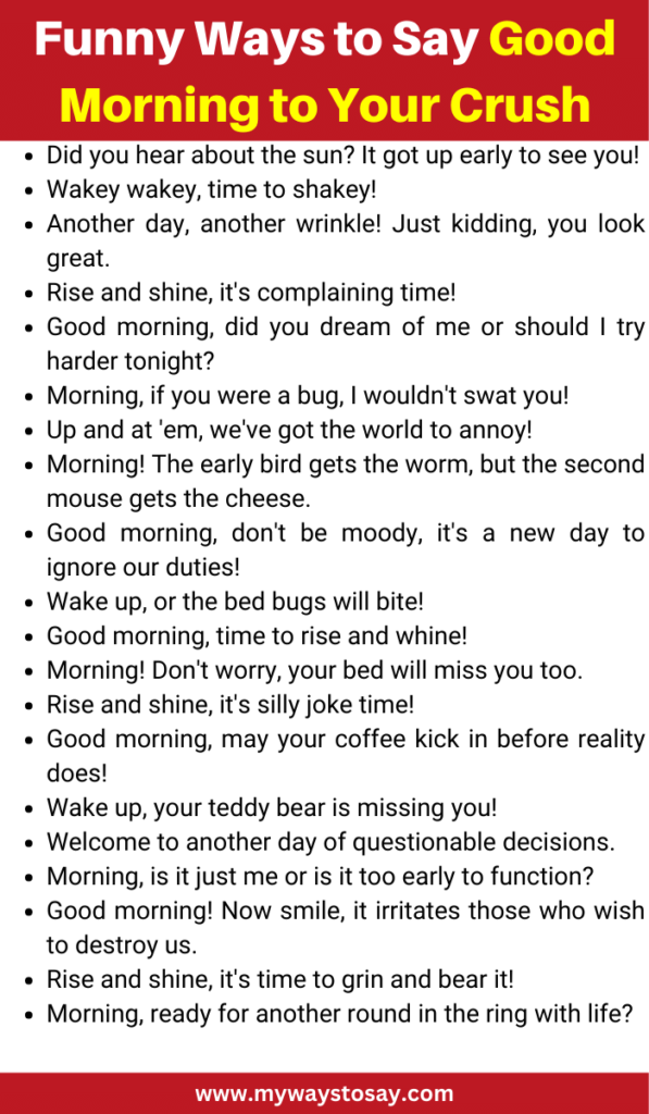 Funny Ways To Say Good Morning To Your Crush