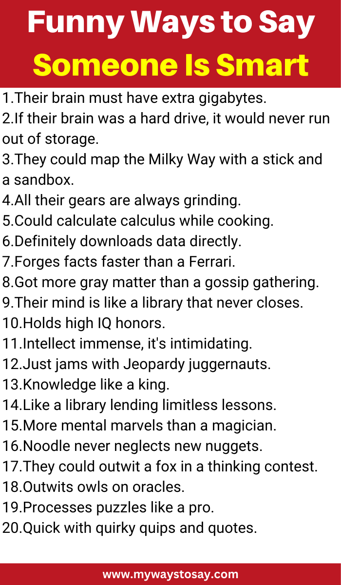 Funny Ways to Say Someone Is Smart