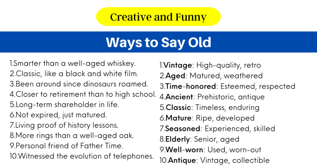 50-creative-and-funny-ways-to-say-old-2024