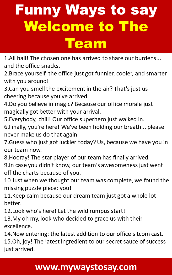 Funny Ways to say Welcome to The Team