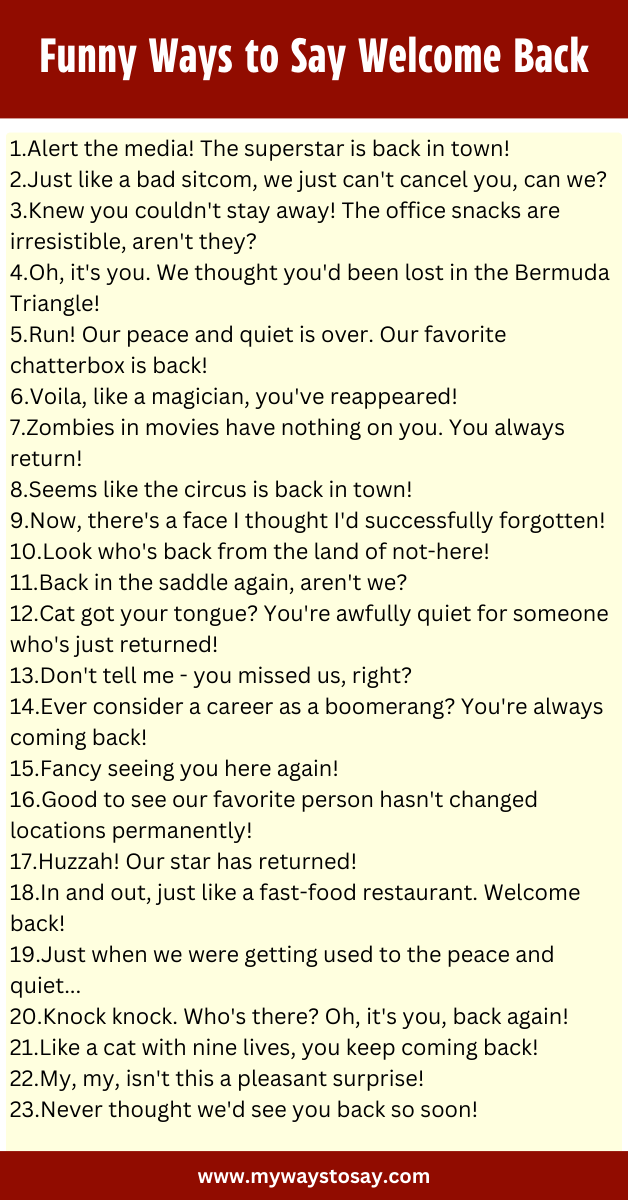 Funny Ways to Say Welcome Back