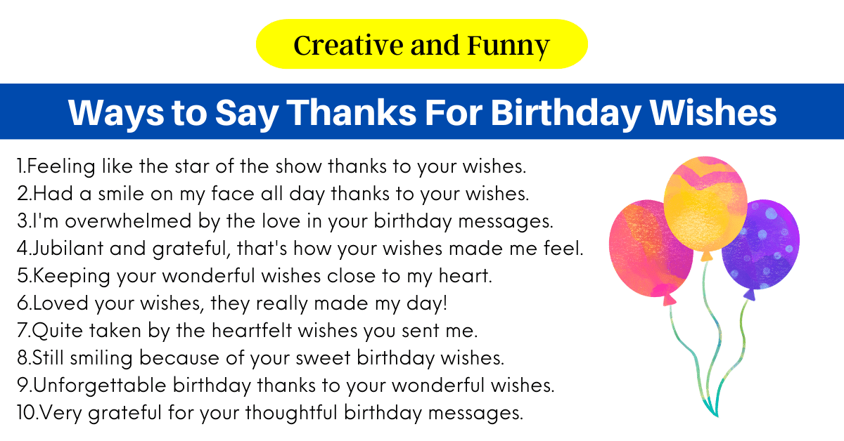 370+ Funny Ways to say Thanks For Birthday Wishes (2024)