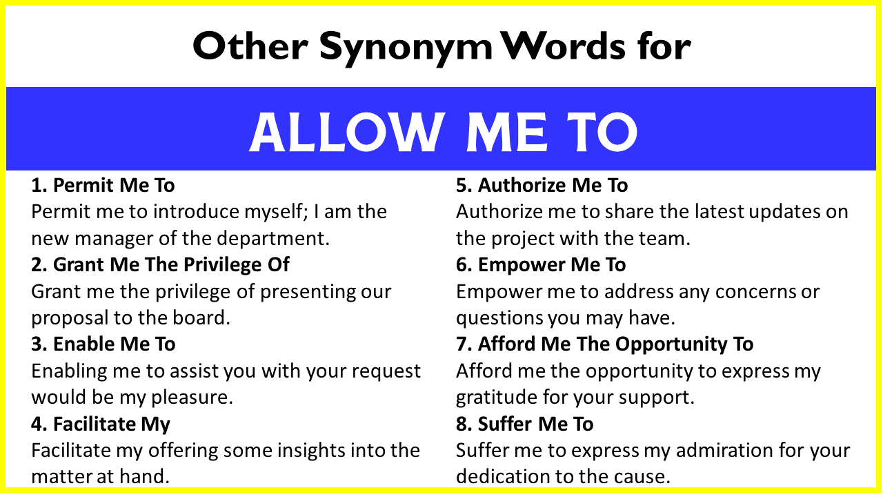 Other Synonym Words for “Allow Me To”